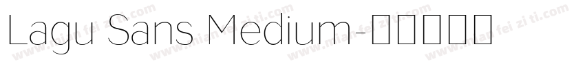 Lagu Sans Medium字体转换